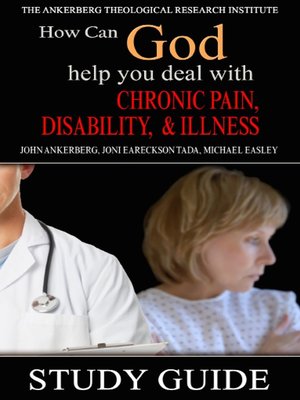 cover image of How Can God Help You Deal With Chronic Pain, Disability, and Illness?